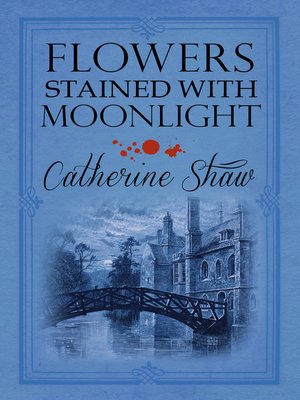 cover image of Flowers Stained with Moonlight